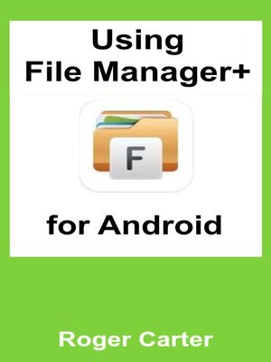 cover image of Using File Manager Plus for Android